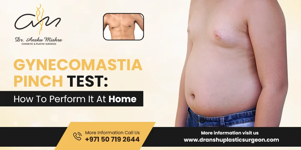 Gynecomastia Pinch Test: How To Perform It At Home