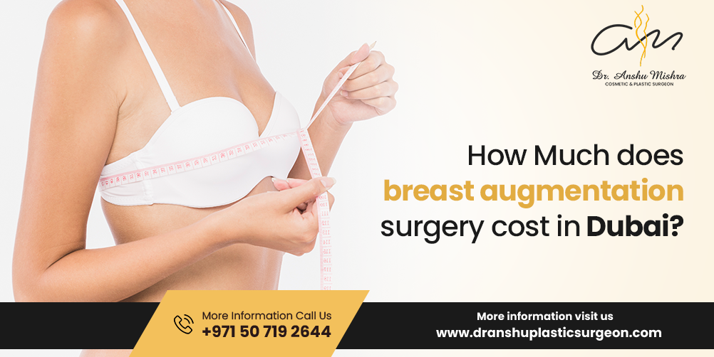 How Much Does Breast Augmentation Surgery Cost In Dubai?