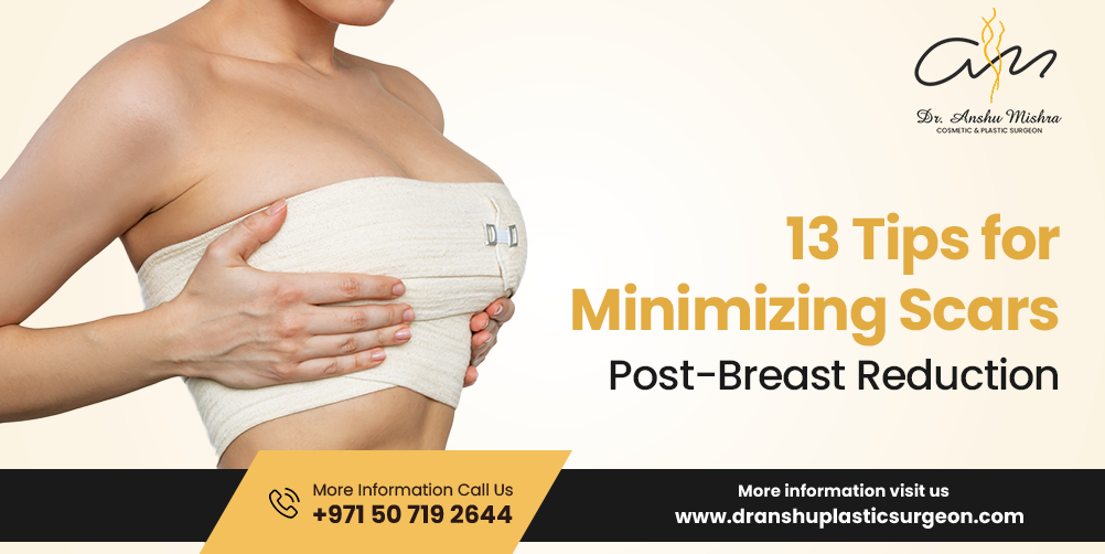 13 Tips for Minimizing Scars After Breast Reduction – Things Surgeons Don’t Always Explain Clearly
