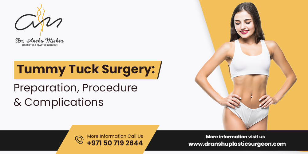 Tummy Tuck Surgery: Preparation, Procedure & Complications