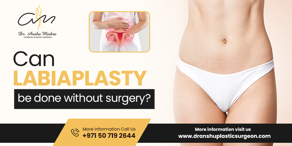 Can Labiaplasty Be Done Without Surgery?