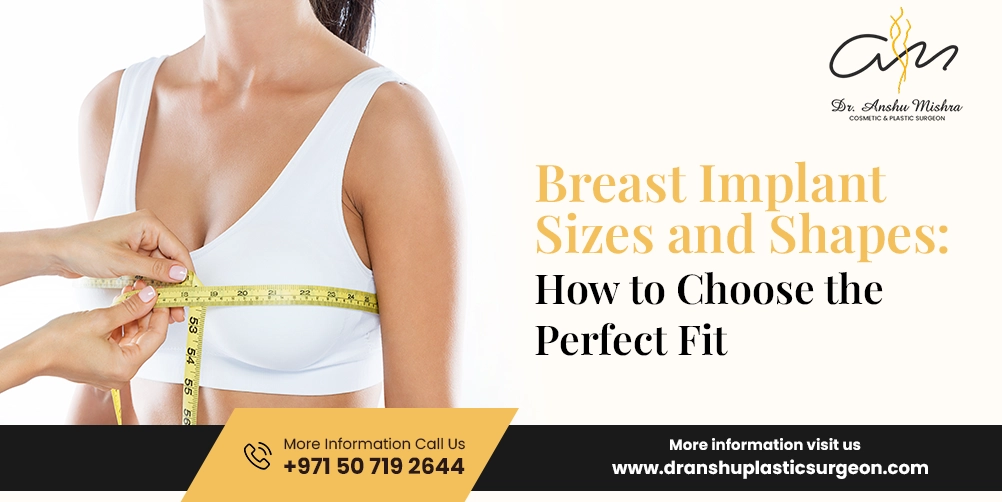 Breast Implant Sizes and Shapes