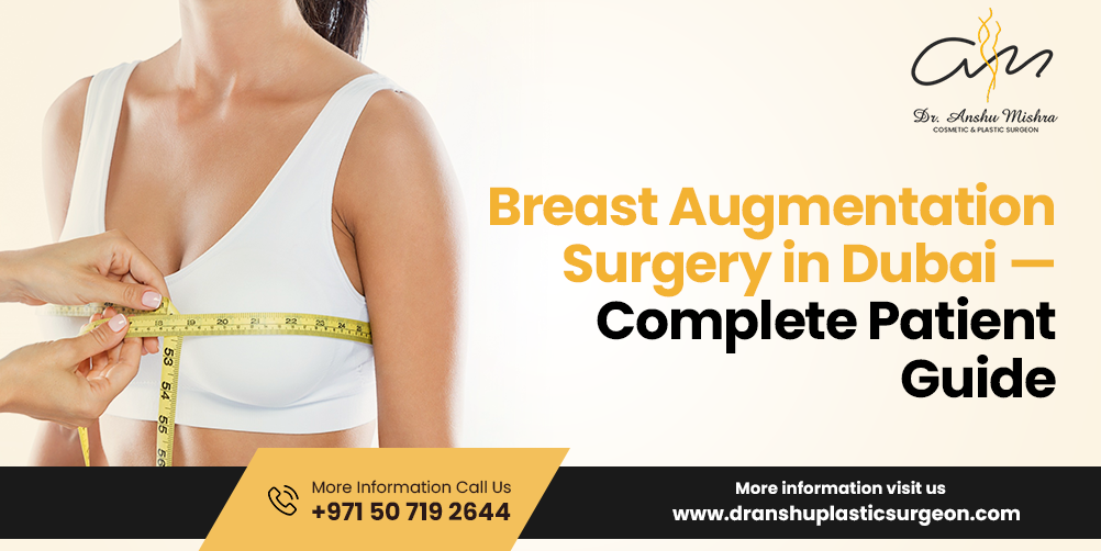 Breast Augmentation Surgery in Dubai: Complete Guide 2026
